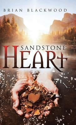 Sandstone Heart by Blackwood, Brian