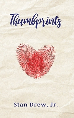 Thumbprints by Drew, Stan, Jr.