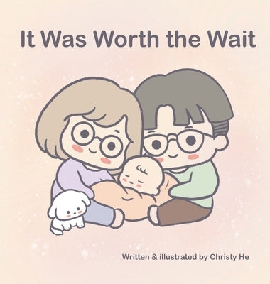 It Was Worth the Wait by He, Christy