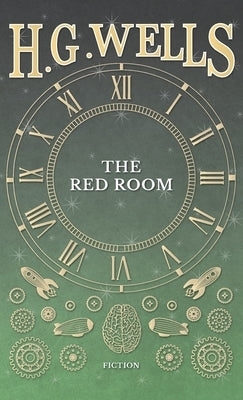 Red Room by Wells, H. G.