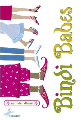 Bindi Babes by Dhami, Narinder