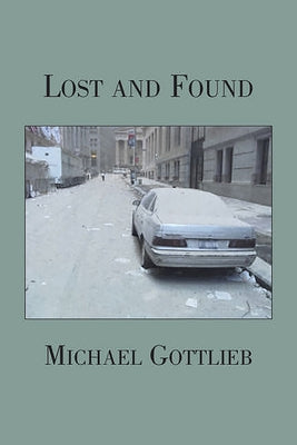 Lost and Found by Gottlieb, Michael
