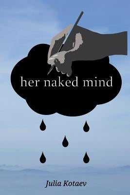 her naked mind by Kotaev, Julia