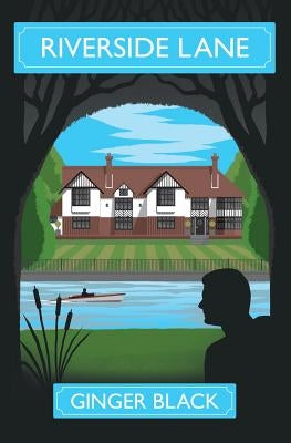 Riverside Lane by Black, Ginger