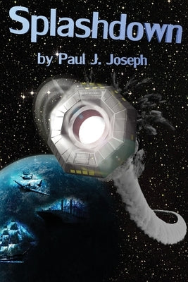 Splashdown by Joseph, Paul J.