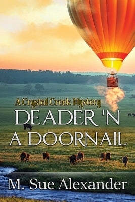 Deader n' a Doornail by Alexander, M. Sue