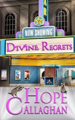 Divine Regrets: A Divine Cozy Mystery Novel by Callaghan, Hope