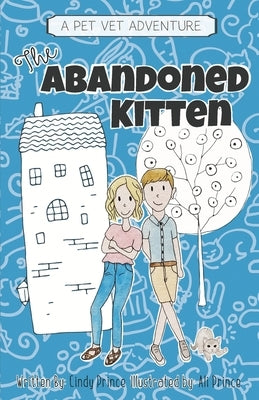The Abandoned Kitten, The Pet Vet Series Book #1 by Prince, Cindy