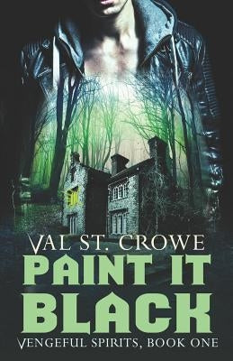 Paint It Black by St Crowe, Val