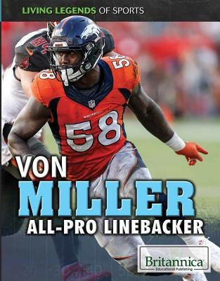 Von Miller: All-Pro Linebacker by Gitlin, Marty