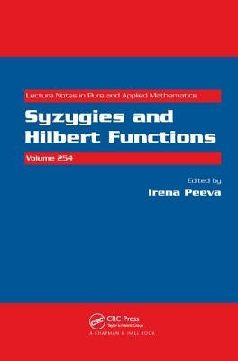 Syzygies and Hilbert Functions by Peeva, Irena