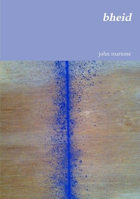 bheid by Martone, John