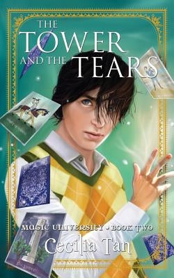 The Tower And The Tears by Tan, Cecilia