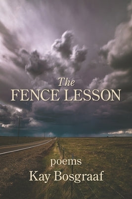 The Fence Lesson by Bosgraaf, Kay