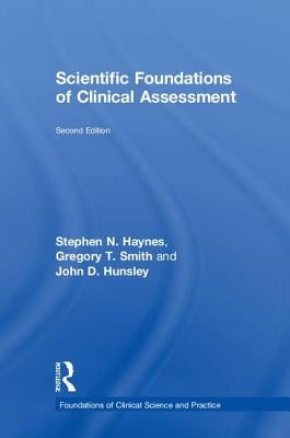 Scientific Foundations of Clinical Assessment by Haynes, Stephen N.