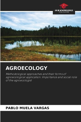 Agroecology by Muela Vargas, Pablo