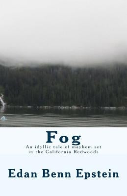 Fog by Epstein, Edan Benn