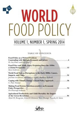World Food Policy: Volume 1, Number 1, Spring 2014 by Kraisoraphong, Keokam
