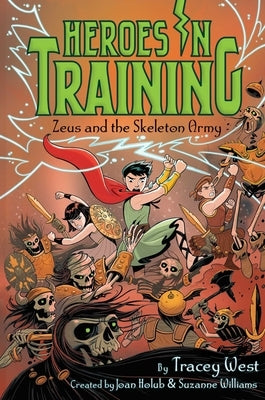 Zeus and the Skeleton Army by Holub, Joan