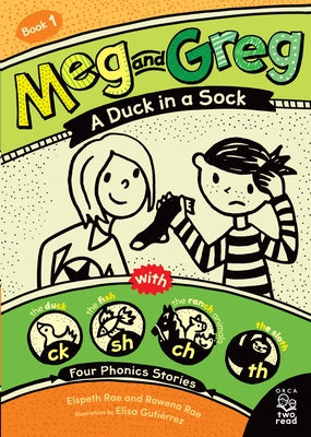 Meg and Greg: A Duck in a Sock by Rae, Elspeth
