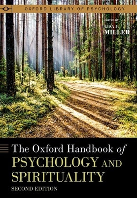 The Oxford Handbook of Psychology and Spirituality by Miller, Lisa J.