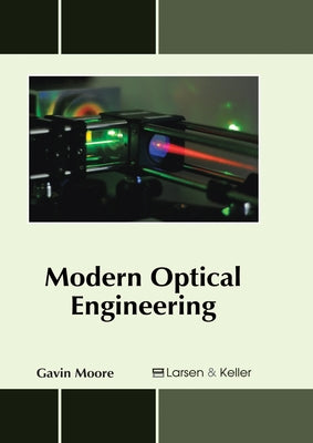 Modern Optical Engineering by Moore, Gavin