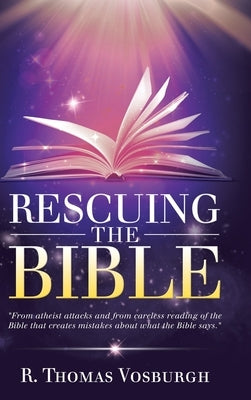 Rescuing the Bible by Vosburgh, R. Thomas