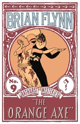 The Orange Axe: An Anthony Bathurst Mystery by Flynn, Brian