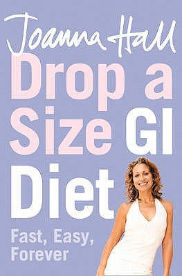 Drop a Size GI Diet by Hall, Joanna
