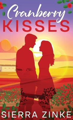 Cranberry Kisses by Zinke, Sierra