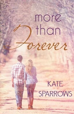 More Than Forever by Sparrows, Kate