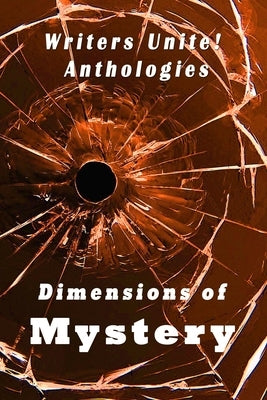 Writers Unite! Anthologies: Dimensions of Mystery by Fisette, Jessica