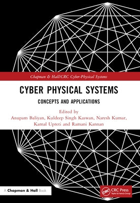 Cyber Physical Systems: Concepts and Applications by Baliyan, Anupam