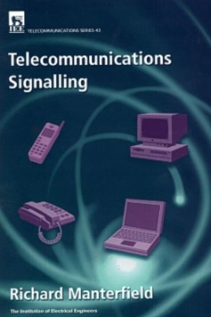Telecommunications Signalling by Manterfield, Richard