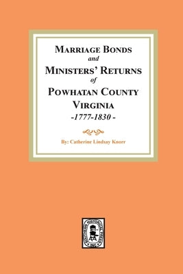 Powhatan County Marriages, 1777-1830 by Knorr