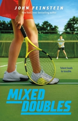 Mixed Doubles: A Benchwarmers Novel by Feinstein, John