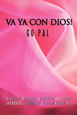 Va YA Con Dios! by Pal, Go