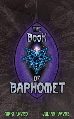 The Book of Baphomet by Vayne, Julian