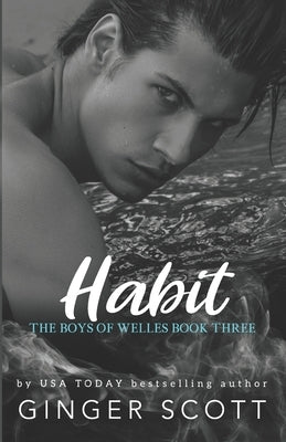 Habit: A forbidden love boarding school romance by Scott, Ginger