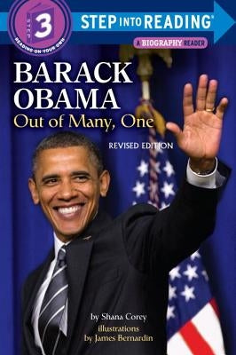 Barack Obama: Out of Many, One by Corey, Shana
