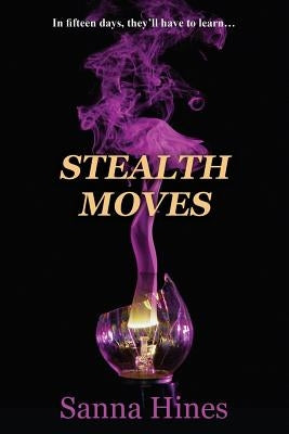 Stealth Moves by Hines, Sanna