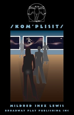 /kom'plisit/ by Lewis, Mildred Inez
