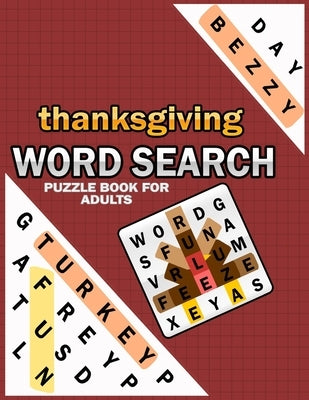 Thanksgiving Word Search Puzzle Books For Adults: Perfect Thanksgiving Activity Book For The Classroom Or Home, Word Search Books For Adults With 120 by Bom, Lamaa