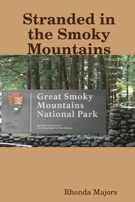 Stranded in the Smoky Mountains by Majors, Rhonda