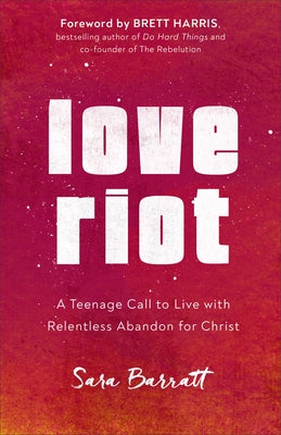 Love Riot by Barratt, Sara