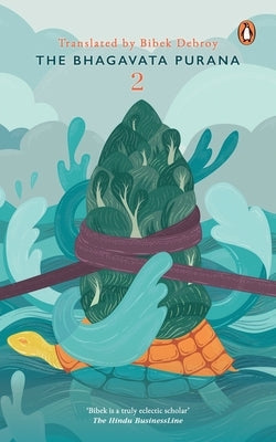 The Bhagavata Purana 2 by Debroy, Bibek