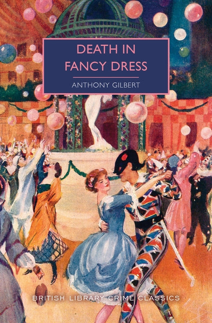 Death in Fancy Dress by Gilbert, Anthony