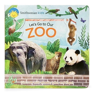 Smithsonian Kids Let's Go to Our Zoo by Cottage Door Press