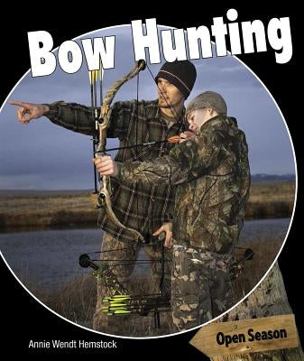 Bow Hunting by Wendt Hemstock, Annie