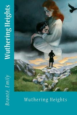 Wuthering Heights by Sir Angels